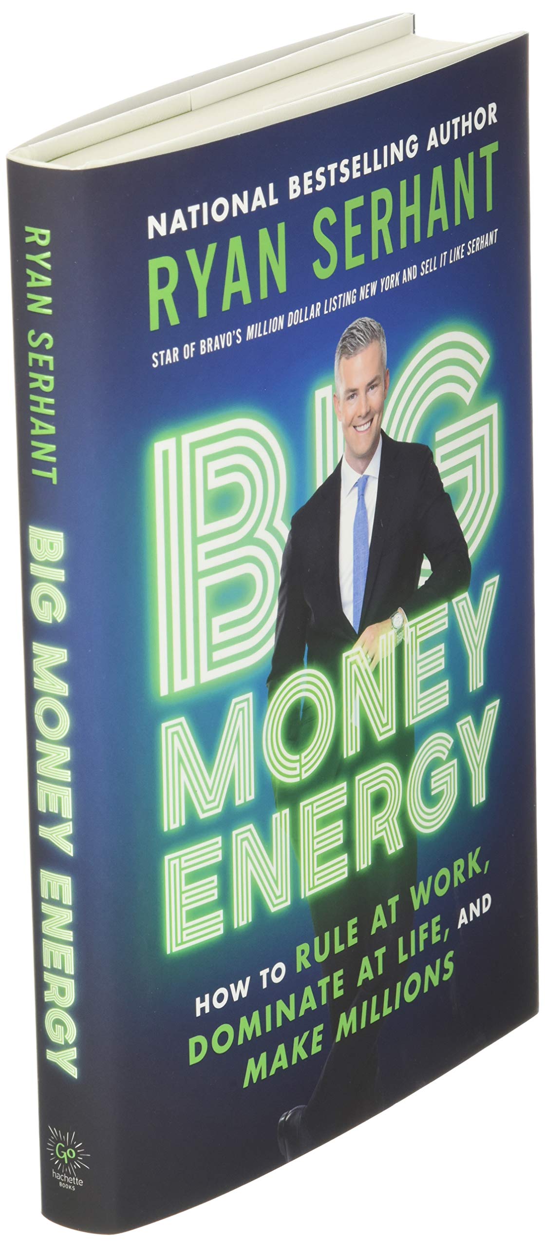 Big Money Energy: How to Rule at Work, Dominate at Life, and Make Millions