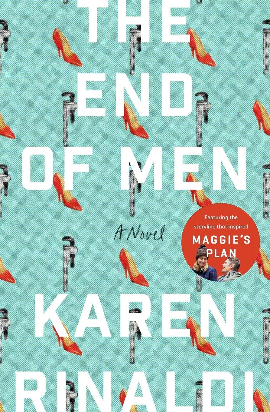 The End of Men: A Novel