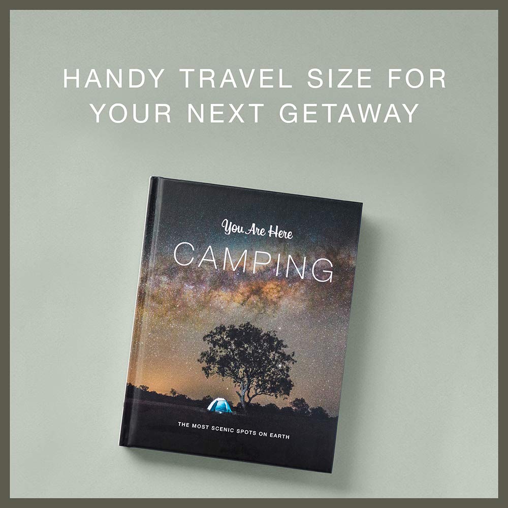 You Are Here: Camping: The Most Scenic Spots on Earth