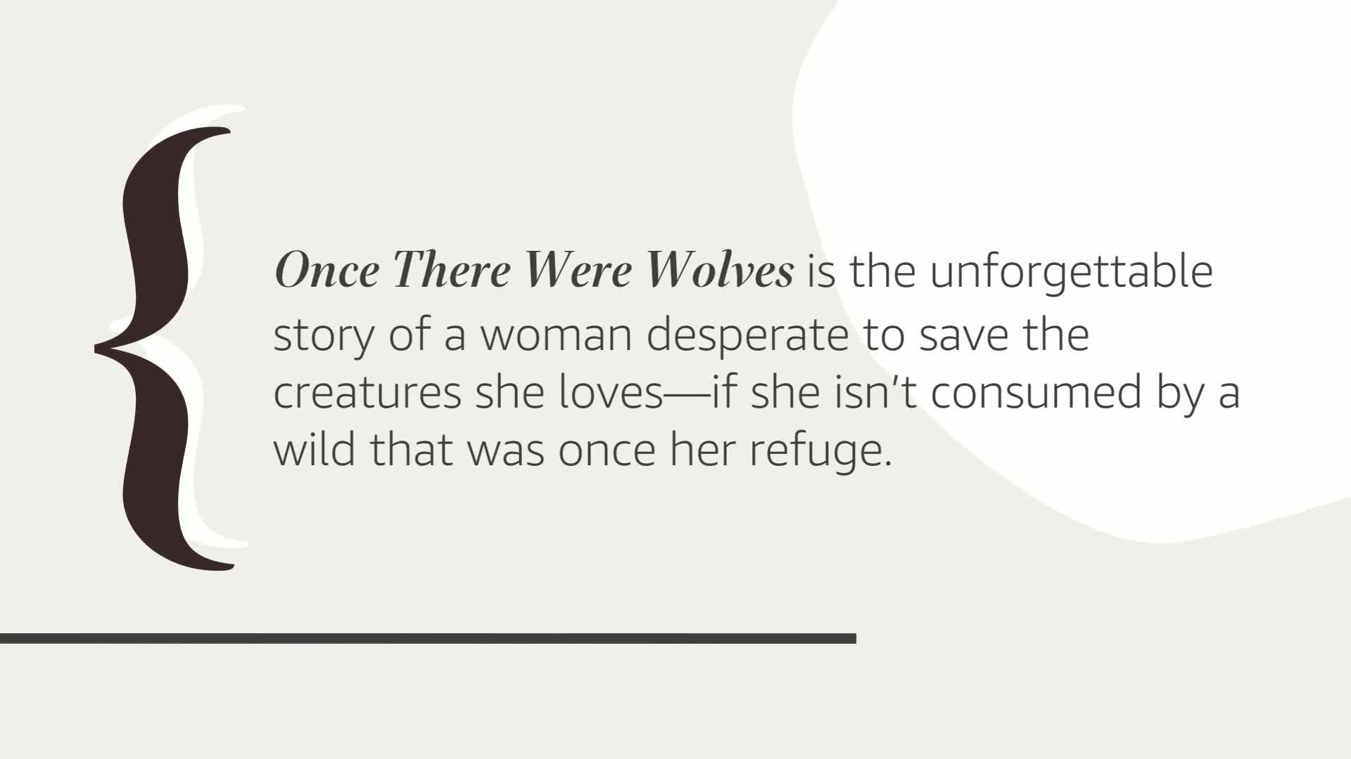 Once There Were Wolves: A Novel