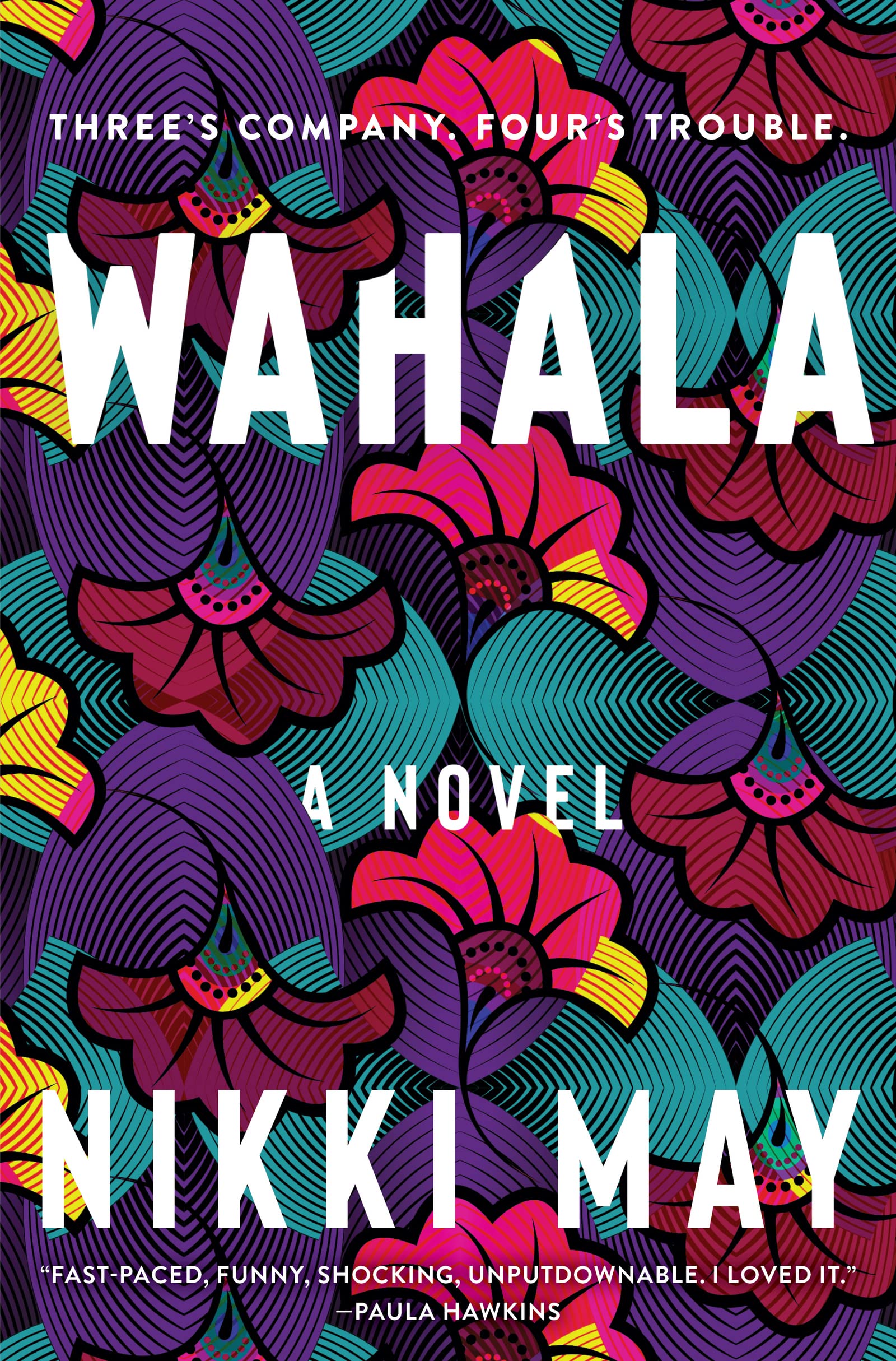 Wahala: A Novel